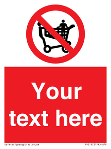 Custom No Climbing on Trolley Sign